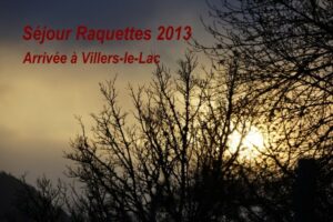 Séjour raquettes - Arrivée